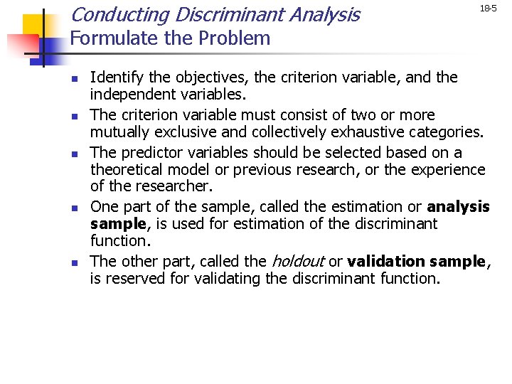 Discriminant Analysis Similarities and Differences between ANOVA Regression