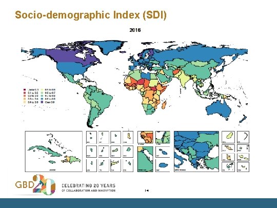 Socio-demographic Index (SDI) 14 