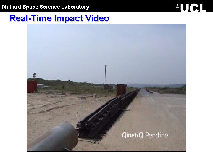 Mullard Space Science Laboratory Real-Time Impact Video 