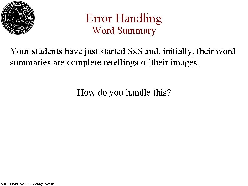 Error Handling Word Summary Your students have just started Sx. S and, initially, their