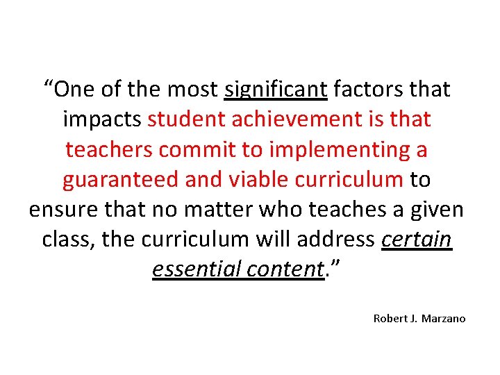 “One of the most significant factors that impacts student achievement is that teachers commit