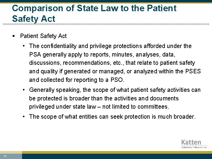 Comparison of State Law to the Patient Safety Act § Patient Safety Act •