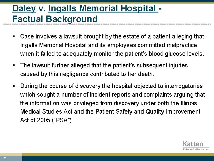 Daley v. Ingalls Memorial Hospital Factual Background § Case involves a lawsuit brought by