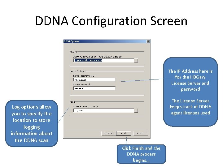 DDNA Configuration Screen The IP Address here is for the HBGary License Server and