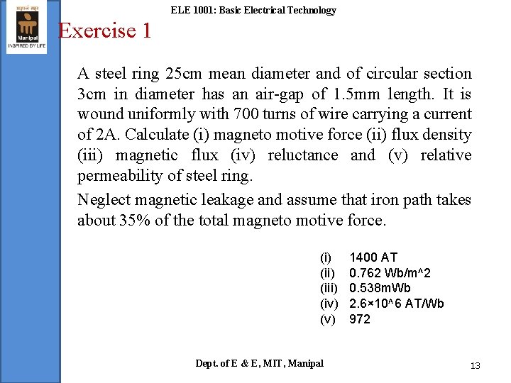 ELE 1001: Basic Electrical Technology Exercise 1 A steel ring 25 cm mean diameter
