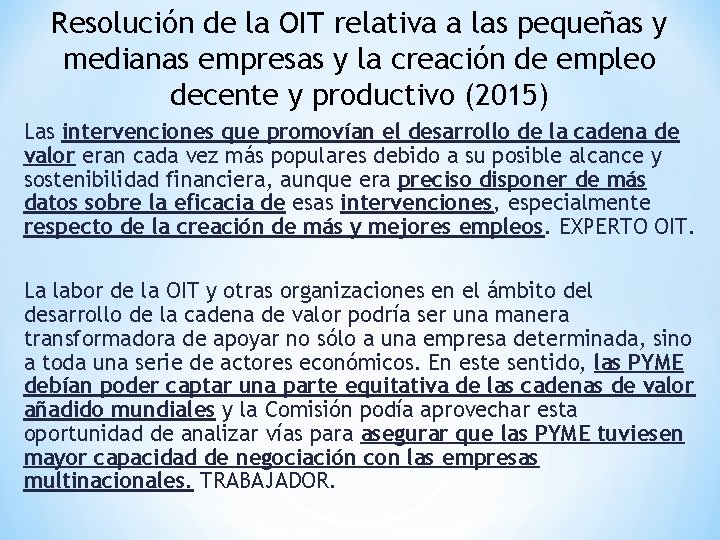 Resolución de la OIT relativa a las pequeñas y medianas empresas y la creación