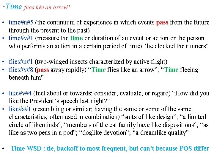 “Time flies like an arrow” • time#n#5 (the continuum of experience in which events