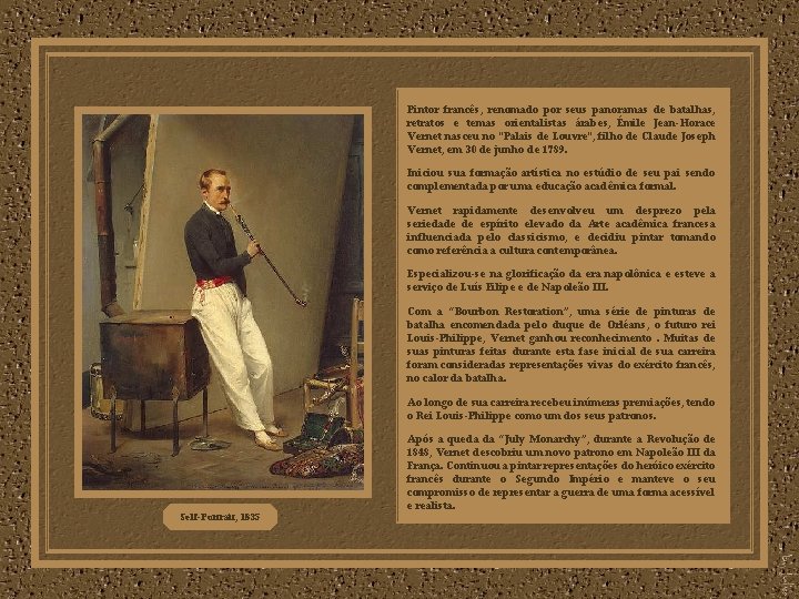 Pintor francês, renomado por seus panoramas de batalhas, retratos e temas orientalistas árabes, Émile