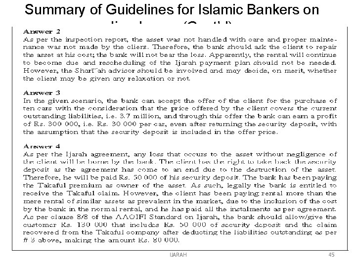 Summary of Guidelines for Islamic Bankers on Ijarah (Cont’d) IJARAH 45 