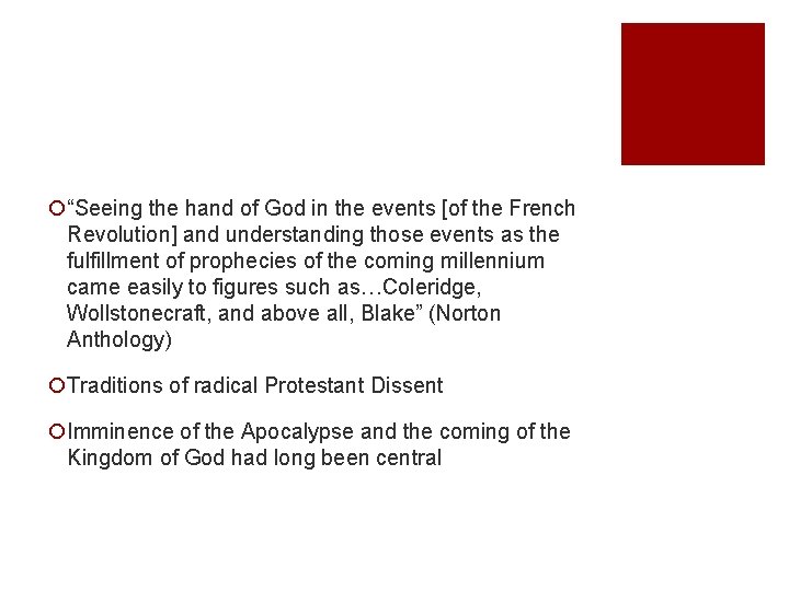 ¡“Seeing the hand of God in the events [of the French Revolution] and understanding
