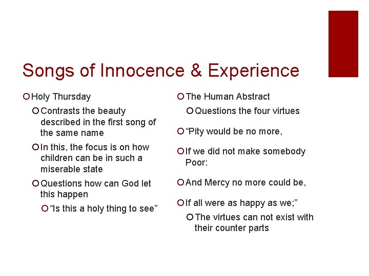 Songs of Innocence & Experience ¡ Holy Thursday ¡ Contrasts the beauty described in