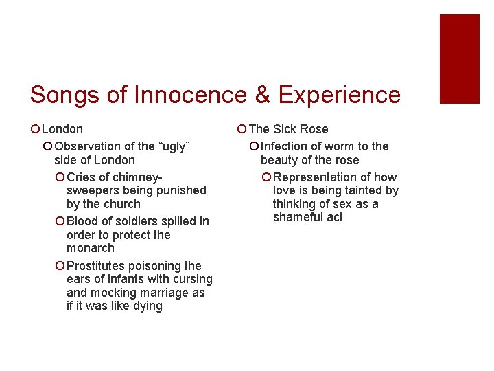 Songs of Innocence & Experience ¡ London ¡ Observation of the “ugly” side of