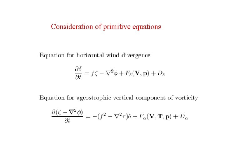 Consideration of primitive equations 