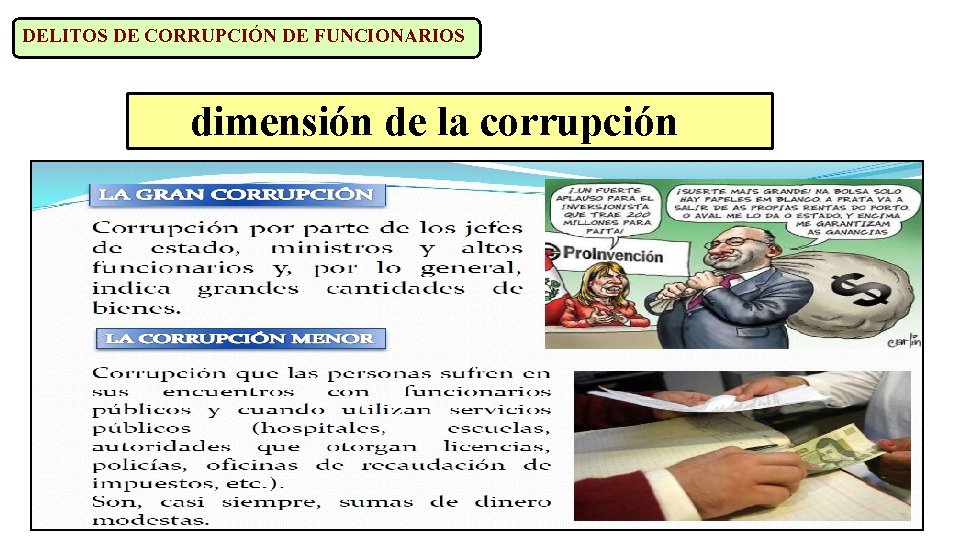 DELITOS DE CORRUPCIÓN DE FUNCIONARIOS dimensión de la corrupción 