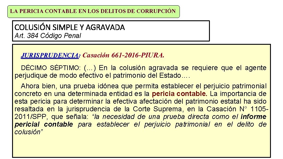 LA PERICIA CONTABLE EN LOS DELITOS DE CORRUPCIÓN COLUSIÓN SIMPLE Y AGRAVADA Art. 384