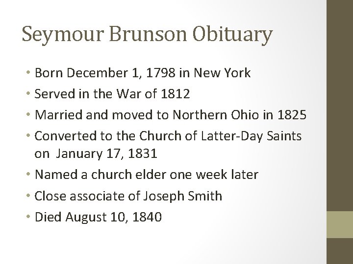 Seymour Brunson Obituary • Born December 1, 1798 in New York • Served in