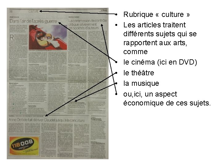  • Rubrique « culture » • Les articles traitent différents sujets qui se