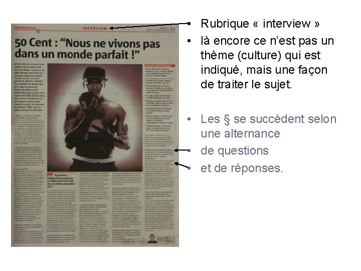  • Rubrique « interview » • là encore ce n’est pas un thème