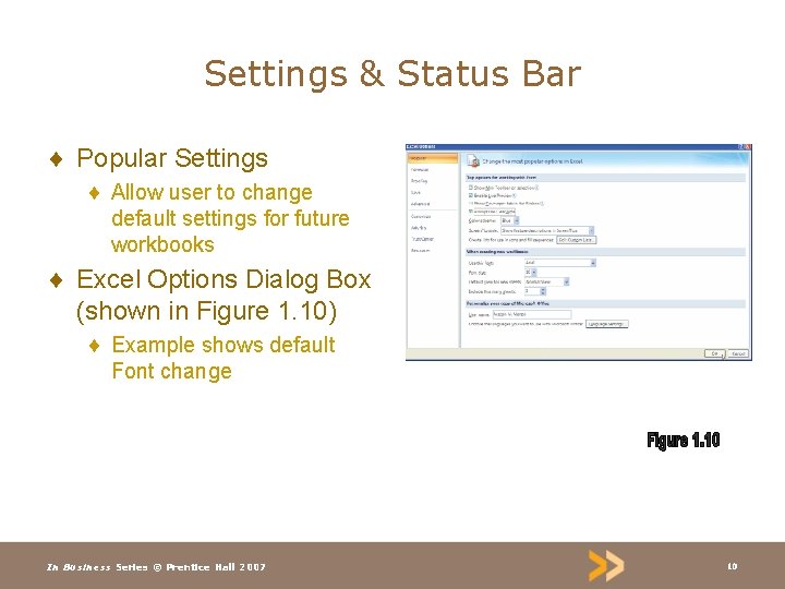 Settings & Status Bar ¨ Popular Settings ¨ Allow user to change default settings