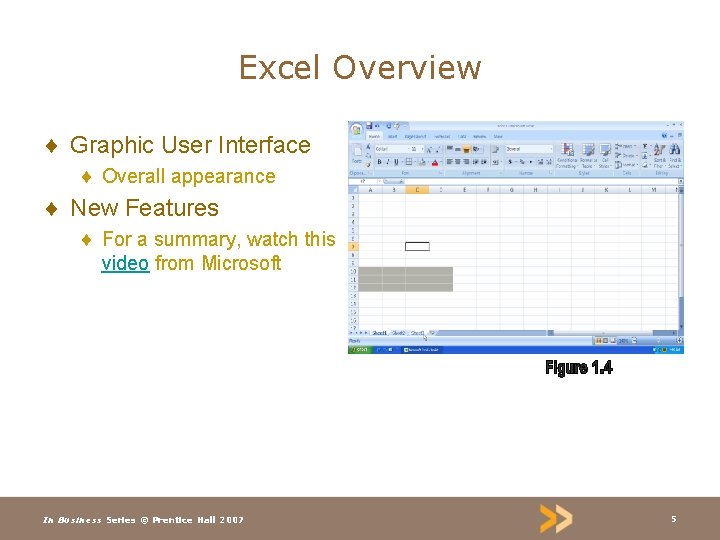 Excel Overview ¨ Graphic User Interface ¨ Overall appearance ¨ New Features ¨ For