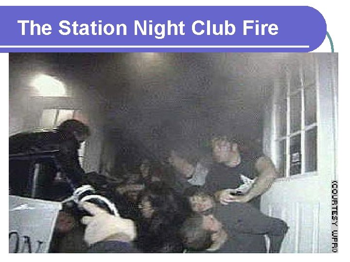 The Station Night Club Fire 