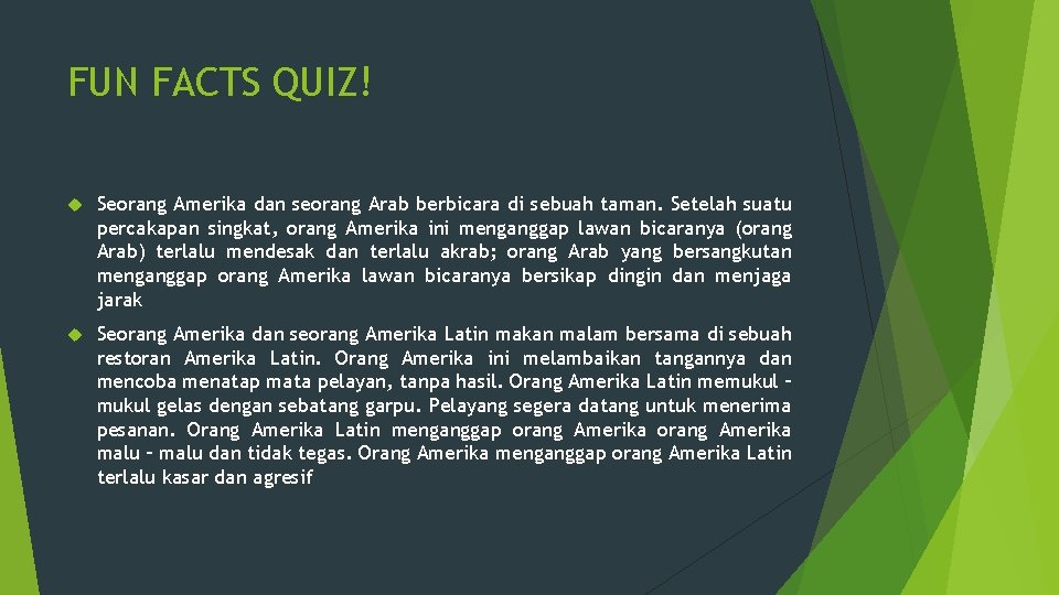 FUN FACTS QUIZ! Seorang Amerika dan seorang Arab berbicara di sebuah taman. Setelah suatu