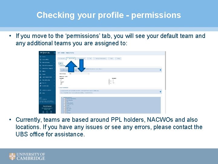 Checking your profile - permissions • If you move to the ‘permissions’ tab, you