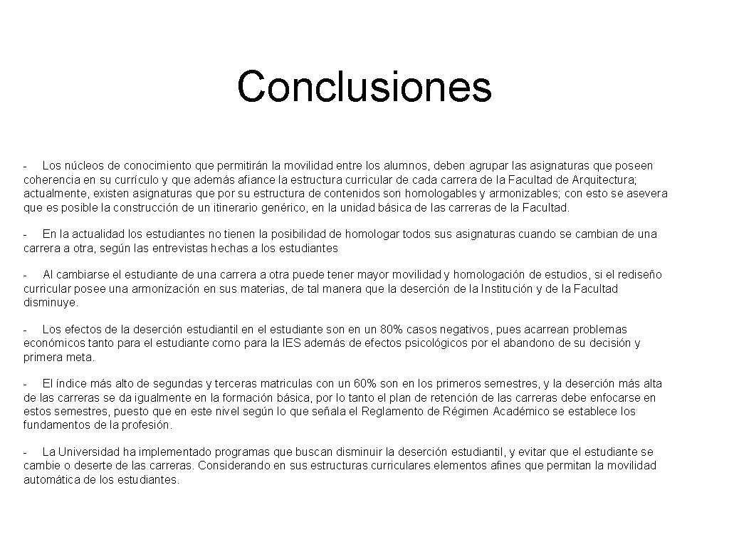 Conclusiones - Los núcleos de conocimiento que permitirán la movilidad entre los alumnos, deben