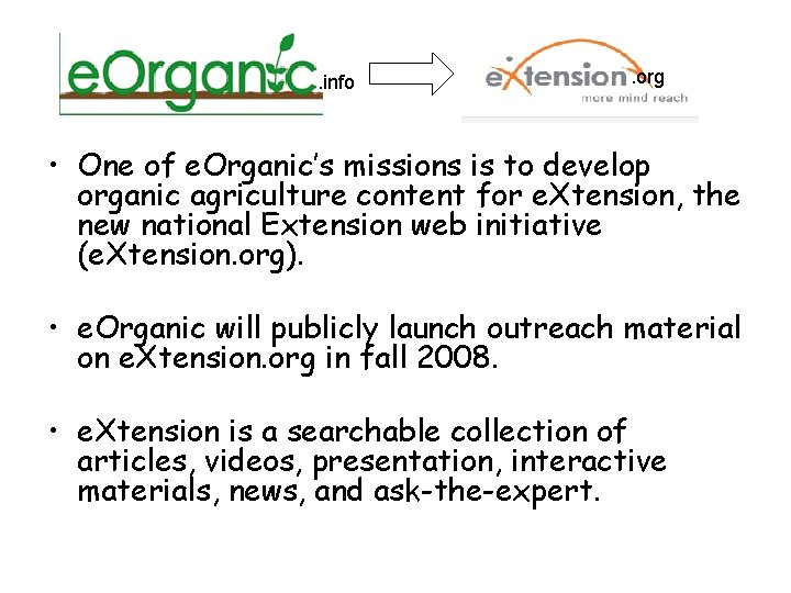 . info . org • One of e. Organic’s missions is to develop organic . info . org • One of e. Organic’s missions is to develop organic