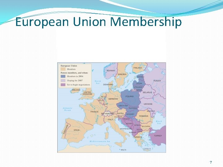 European Union Membership 7 