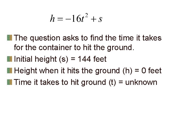 The question asks to find the time it takes for the container to hit