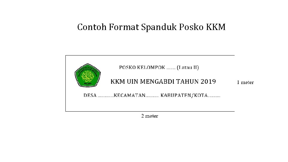 Contoh Format Spanduk Posko KKM 