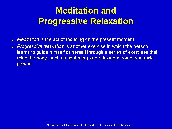 Meditation and Progressive Relaxation Meditation is the act of focusing on the present moment.