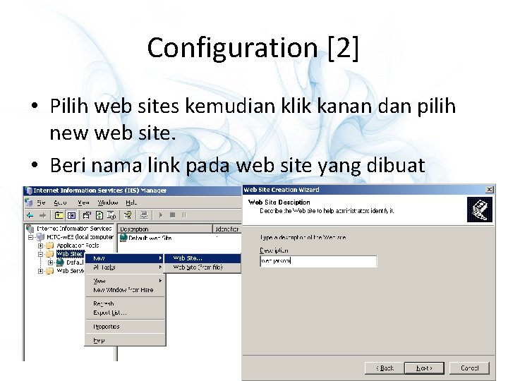 Configuration [2] • Pilih web sites kemudian klik kanan dan pilih new web site.