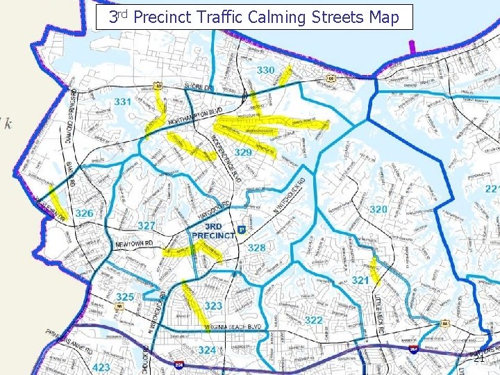 3 rd Precinct Traffic Calming Streets Map 21 