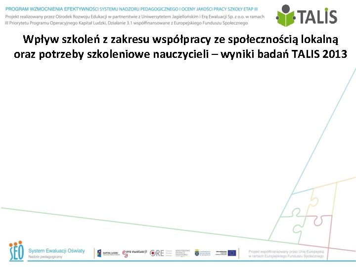 Wpływ szkoleń z zakresu współpracy ze społecznością lokalną oraz potrzeby szkoleniowe nauczycieli – wyniki