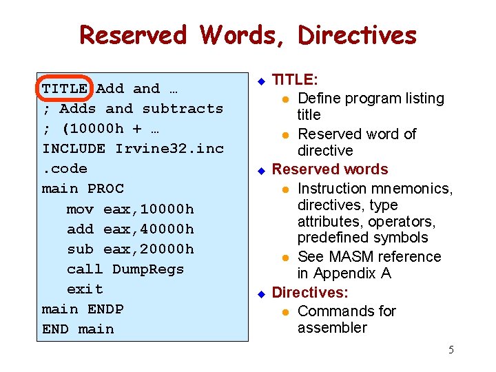Reserved Words, Directives TITLE Add and … ; Adds and subtracts ; (10000 h