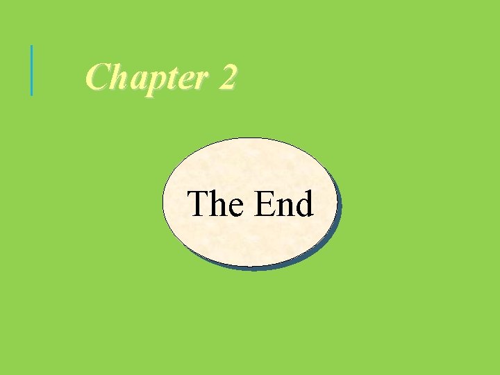 Chapter 2 The End 