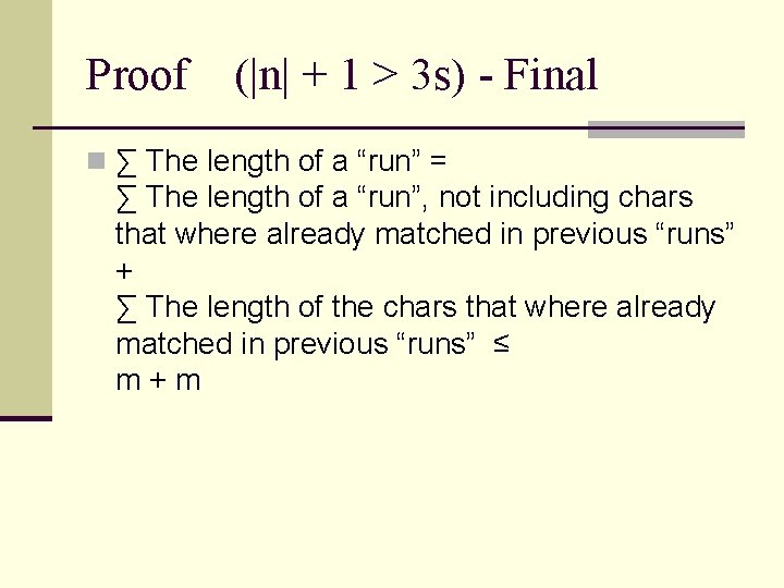 Proof (|n| + 1 > 3 s) - Final n ∑ The length of
