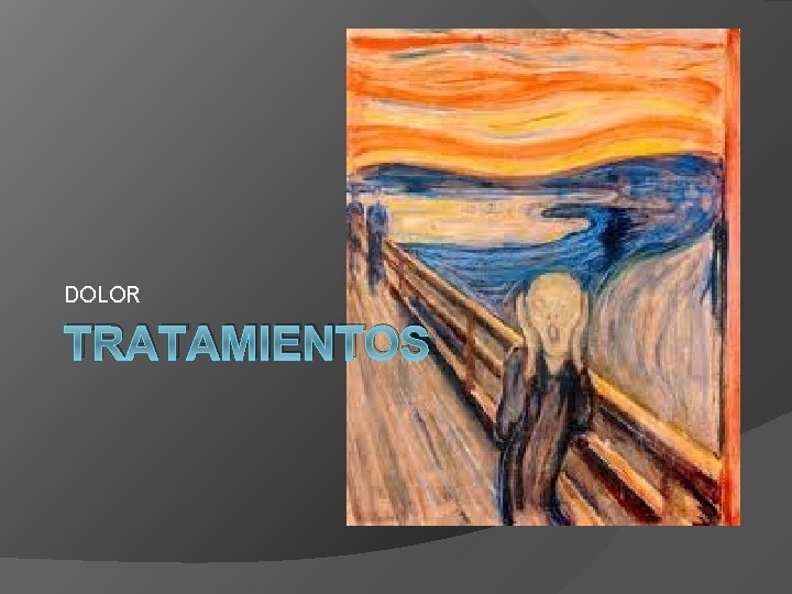 DOLOR TRATAMIENTOS 