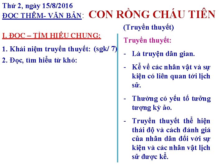 Thứ 2, ngày 15/8/2016 ĐỌC THÊM- VĂN BẢN: CON RỒNG CHÁU TIÊN (Truyền thuyết)