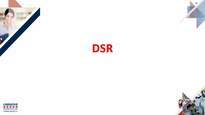 DSR 