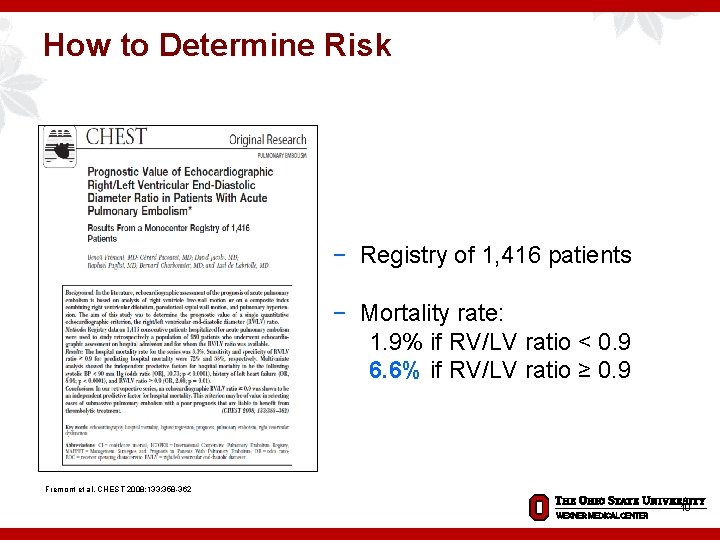 How to Determine Risk − Registry of 1, 416 patients − Mortality rate: 1.