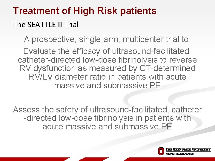 Treatment of High Risk patients The SEATTLE II Trial A prospective, single-arm, multicenter trial