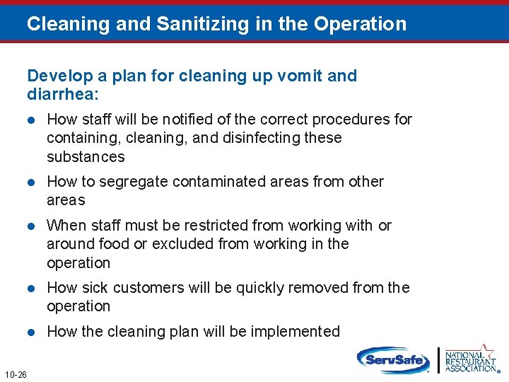 Cleaning and Sanitizing in the Operation Develop a plan for cleaning up vomit and