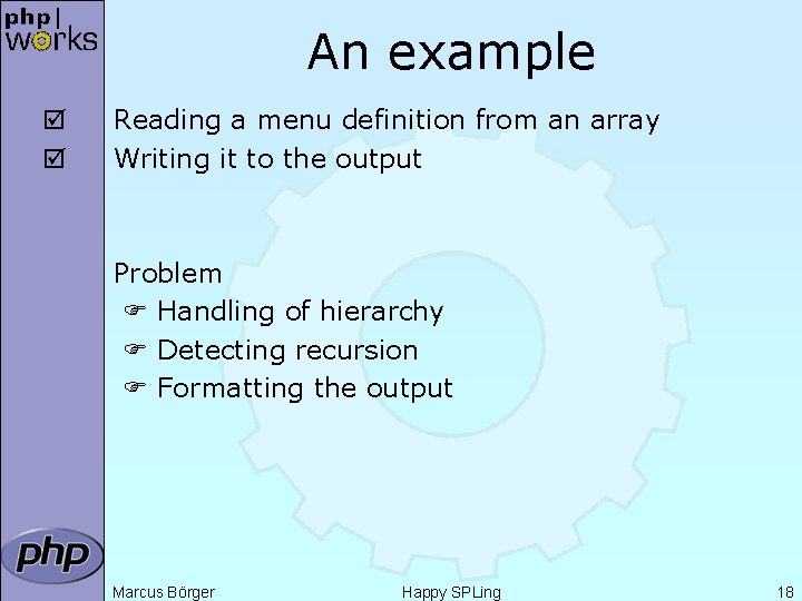 An example þ þ Reading a menu definition from an array Writing it to