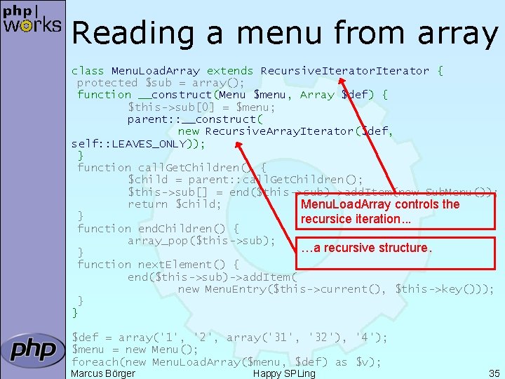 Reading a menu from array class Menu. Load. Array extends Recursive. Iterator { protected