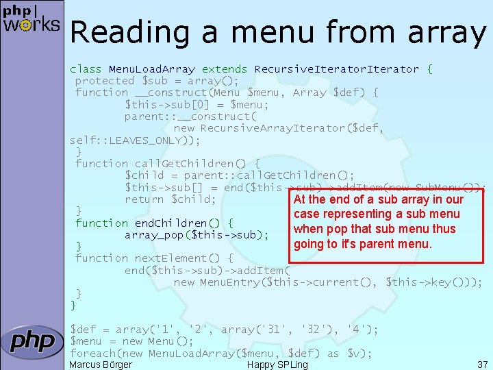 Reading a menu from array class Menu. Load. Array extends Recursive. Iterator { protected