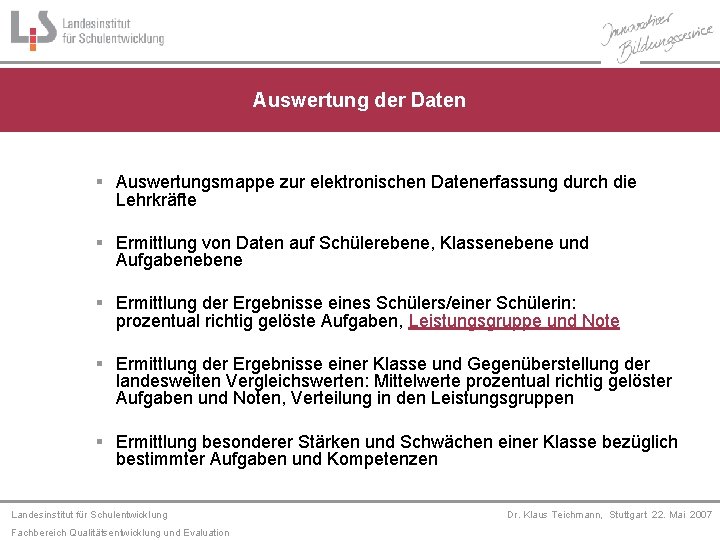 Auswertung der Daten § Auswertungsmappe zur elektronischen Datenerfassung durch die Lehrkräfte § Ermittlung von