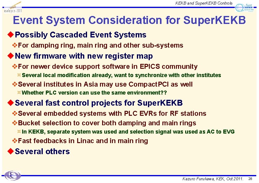 KEKB and Super. KEKB Controls Event System Consideration for Super. KEKB u. Possibly Cascaded